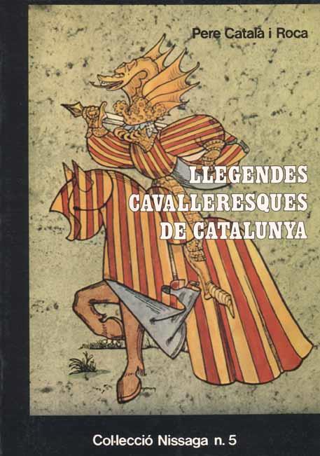 Llegendes cavalleresques de Catalunya | 9788423202423 | Català i Roca, Pere | Llibres.cat | Llibreria online en català | La Impossible Llibreters Barcelona