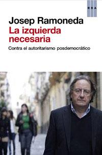 La izquierda necesaria | 9788490063682 | RAMONEDA , JOSEP | Llibres.cat | Llibreria online en català | La Impossible Llibreters Barcelona