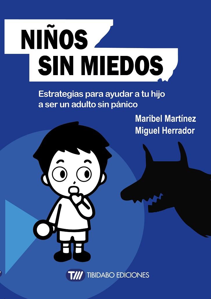 Niños sin miedos | 9788491170495 | Martínez, Maribel/Herrador, Miguel | Llibres.cat | Llibreria online en català | La Impossible Llibreters Barcelona