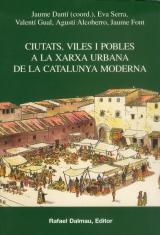 Ciutats, viles i pobles a la xarxa urbana de la Catalunya moderna. | 9788423206872 | Diversos autors | Llibres.cat | Llibreria online en català | La Impossible Llibreters Barcelona