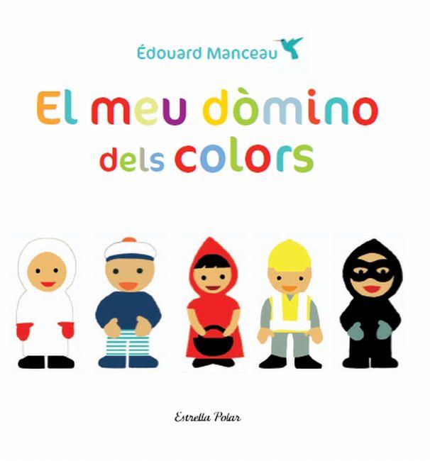 El meu dòmino dels colors | 9788499326665 | Manceau, Édouard  | Llibres.cat | Llibreria online en català | La Impossible Llibreters Barcelona