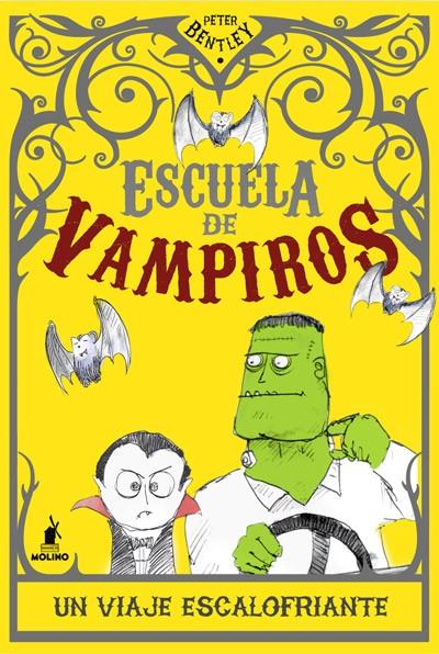 Escuela de vampiros: un viaje escalofria | 9788427203242 | BENTLEY , PETER | Llibres.cat | Llibreria online en català | La Impossible Llibreters Barcelona
