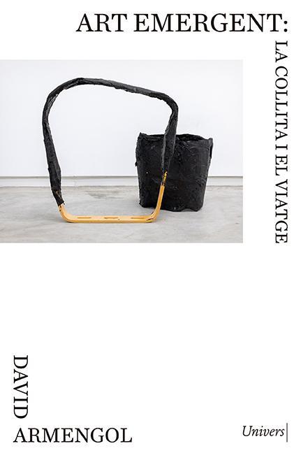 Art emergent: la collita i el viatge | 9788418375811 | Armengol, David | Llibres.cat | Llibreria online en català | La Impossible Llibreters Barcelona