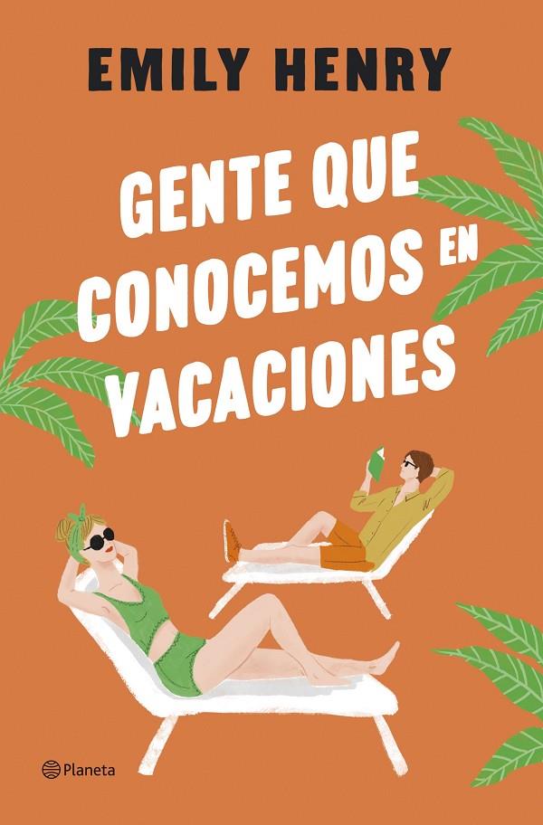 Gente que conocemos en vacaciones | 9788408275763 | Henry, Emily | Llibres.cat | Llibreria online en català | La Impossible Llibreters Barcelona