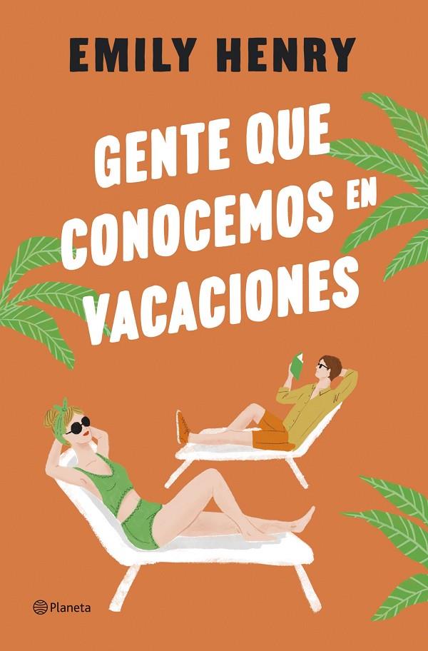 Gente que conocemos en vacaciones | 9788408275763 | Henry, Emily | Llibres.cat | Llibreria online en català | La Impossible Llibreters Barcelona