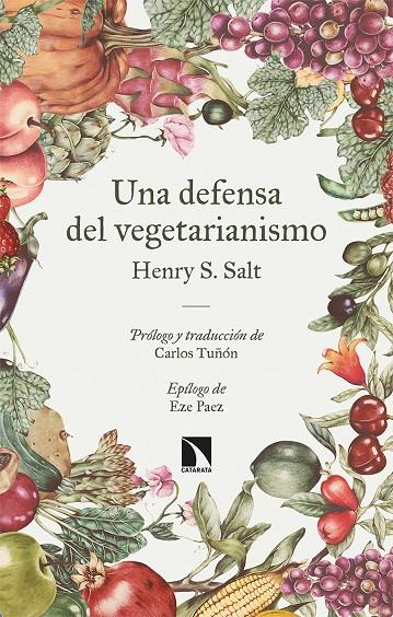 Una defensa del vegetarianismo | 9788413524009 | S. Salt, Henry | Llibres.cat | Llibreria online en català | La Impossible Llibreters Barcelona