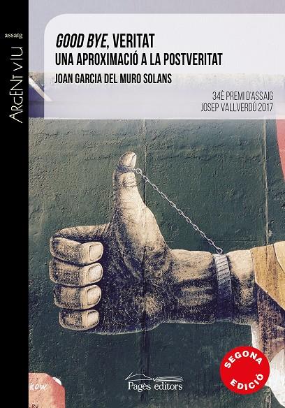 Good bye, veritat | 9788499759753 | Muro Solans, Joan Garcia | Llibres.cat | Llibreria online en català | La Impossible Llibreters Barcelona