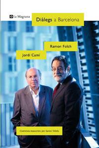 Diàlegs a Barcelona. Jordi Camí i Ramon Folch. Ciència | 9788482641355 | Camí, Jordi; Folch, Ramon | Llibres.cat | Llibreria online en català | La Impossible Llibreters Barcelona