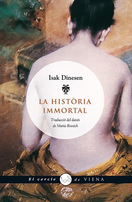 La història immortal | 9788483305478 | Dinesen, Isak | Llibres.cat | Llibreria online en català | La Impossible Llibreters Barcelona