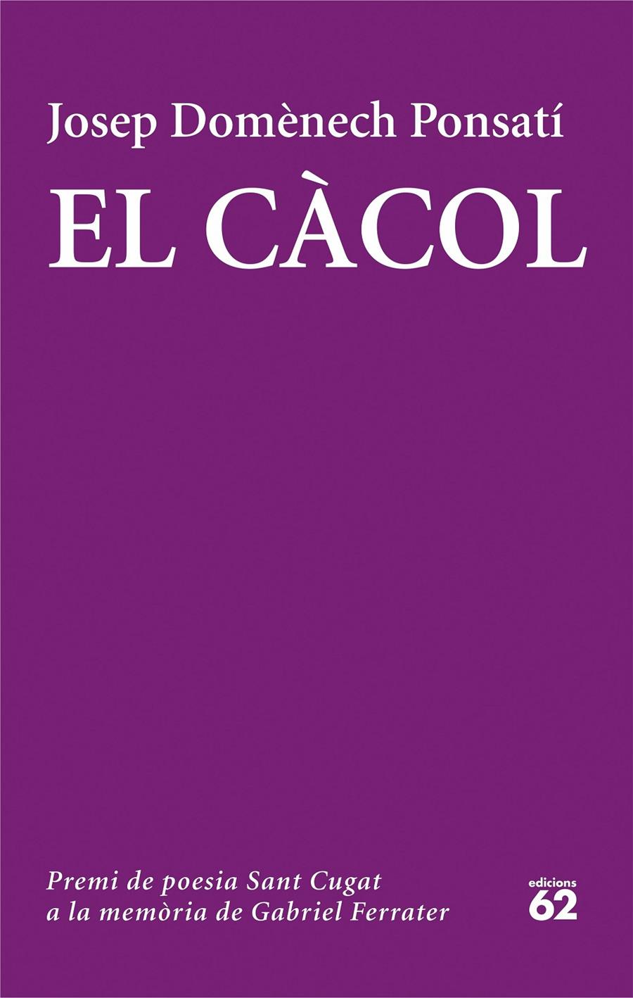 El Càcol | 9788429774399 | Domènech Ponsati, Josep | Llibres.cat | Llibreria online en català | La Impossible Llibreters Barcelona