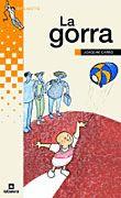 GORRA, LA -CATALA- (GRUMETS) | 9788424695187 | Joaquim Carbó i Masllorens | Llibres.cat | Llibreria online en català | La Impossible Llibreters Barcelona