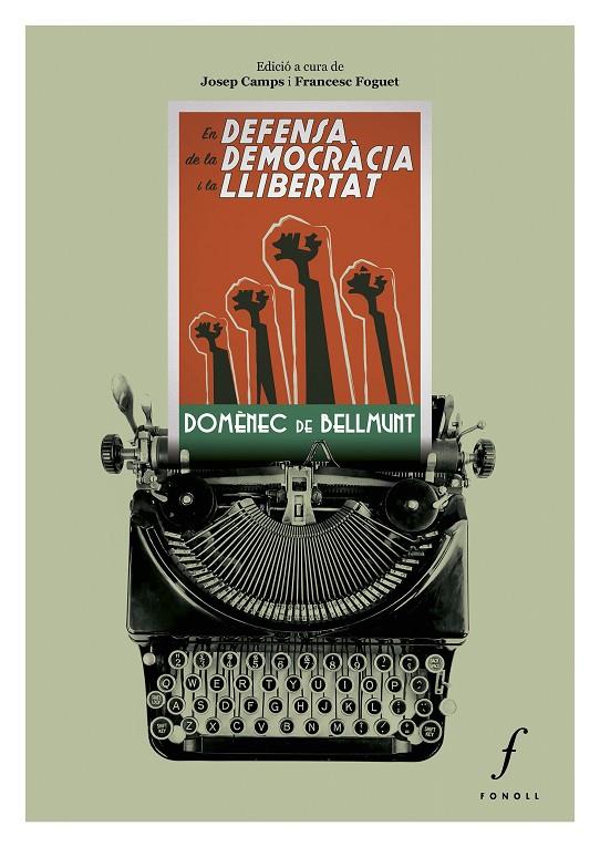 En defensa de la democràcia i la llibertat | 9788412401530 | de Bellmunt, Domènec | Llibres.cat | Llibreria online en català | La Impossible Llibreters Barcelona