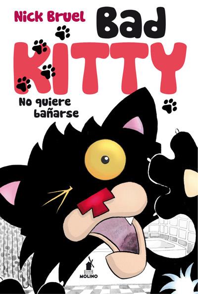 Bad kitty no quiere bañarse | 9788427203266 | BRUEL , NICK | Llibres.cat | Llibreria online en català | La Impossible Llibreters Barcelona
