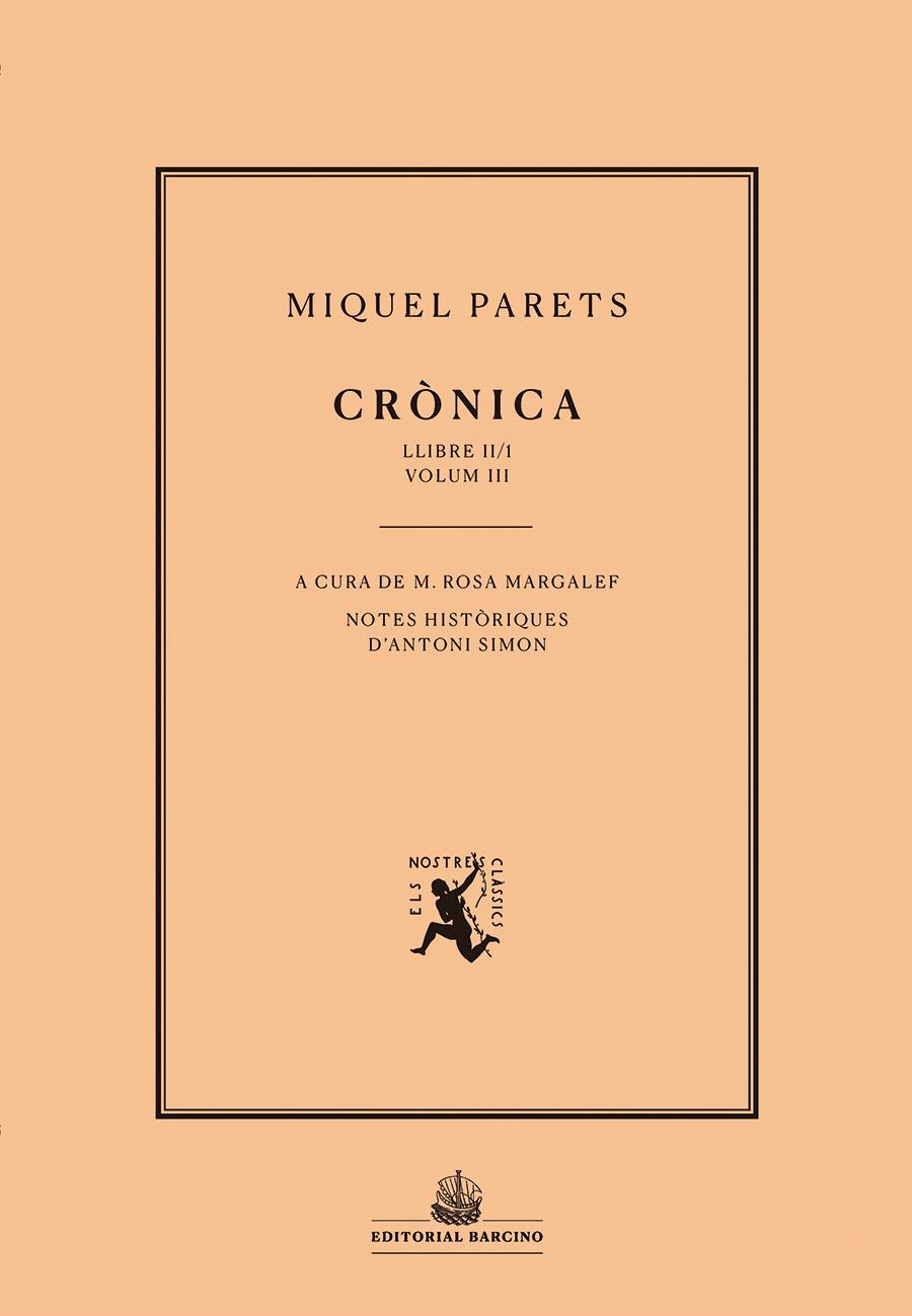 CRÒNICA. VOLUM III | 9788472268500 | Parets, Miquel | Llibres.cat | Llibreria online en català | La Impossible Llibreters Barcelona