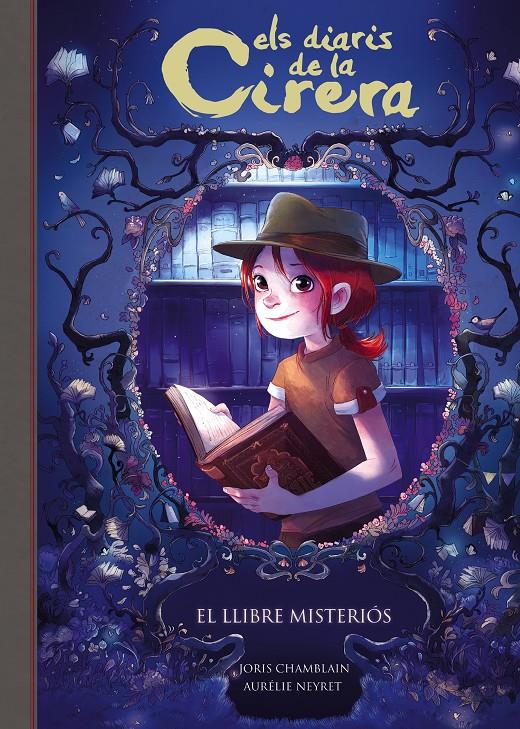 El llibre misteriós (Els diaris de la Cirera 2) | 9788419366450 | Chamblain, Joris | Llibres.cat | Llibreria online en català | La Impossible Llibreters Barcelona