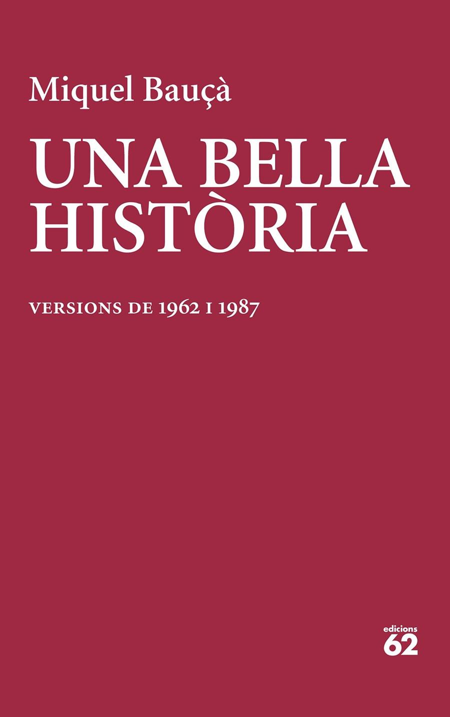 Una bella història | 9788429781199 | Bauçà Rosselló, Miquel | Llibres.cat | Llibreria online en català | La Impossible Llibreters Barcelona
