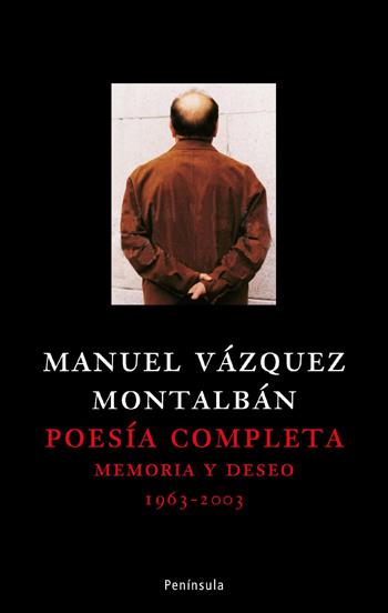 MEMORIA Y DESEO. OBRA POÉTICA (1963-2003) | 9788483078006 | VÁZQUEZ MONTALBÁN, MANUEL | Llibres.cat | Llibreria online en català | La Impossible Llibreters Barcelona