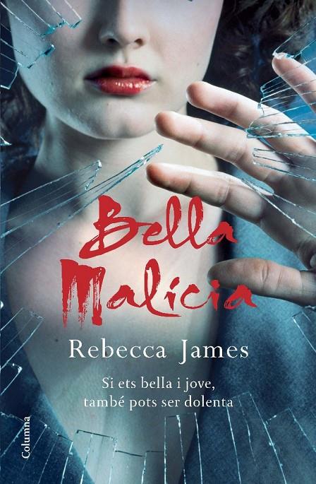 Bella malícia | 9788466412926 | James, Rebecca | Llibres.cat | Llibreria online en català | La Impossible Llibreters Barcelona