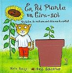 En Pol planta un gira-sol | 9788423329687 | Petty, Kate ; Scheffler, Axel | Llibres.cat | Llibreria online en català | La Impossible Llibreters Barcelona