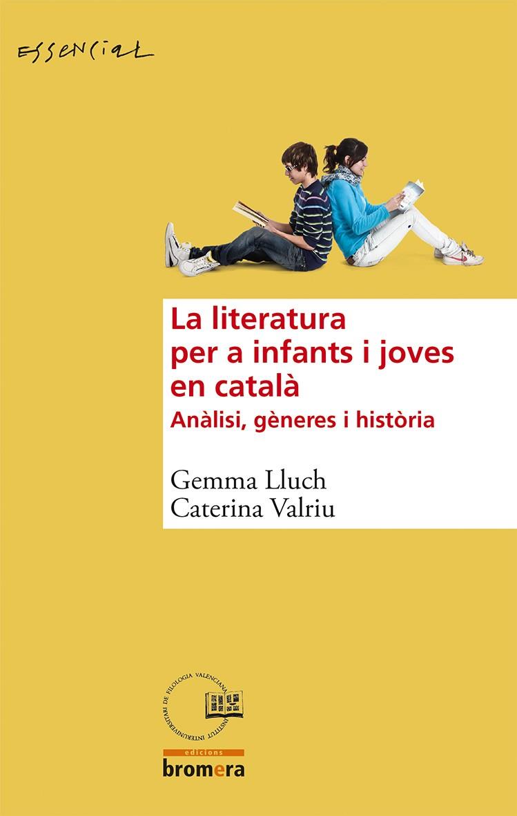 La literatura per a infants i joves en català | 9788490260982 | Lluch, Gemma / Valriu, Caterina | Llibres.cat | Llibreria online en català | La Impossible Llibreters Barcelona