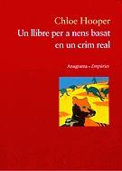 Un llibre per a nens basat en un crim real | 9788475962764 | Hooper, Chloe | Llibres.cat | Llibreria online en català | La Impossible Llibreters Barcelona