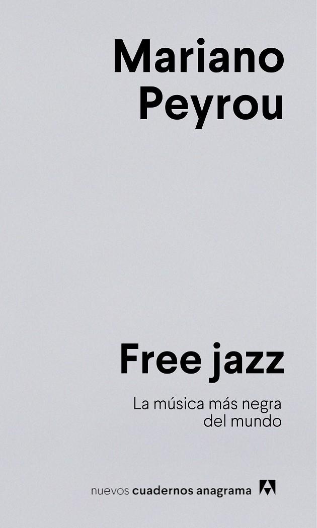 Free jazz | 9788433924278 | Peyrou, Mariano | Llibres.cat | Llibreria online en català | La Impossible Llibreters Barcelona