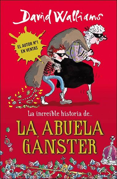 La increíble historia de... la abuela gánster | 9788490430330 | WALLIAMS,DAVID | Llibres.cat | Llibreria online en català | La Impossible Llibreters Barcelona