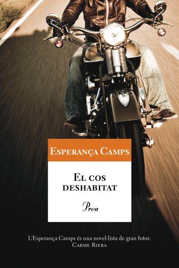 El cos deshabitat | 9788484375364 | Camps, Esperança | Llibres.cat | Llibreria online en català | La Impossible Llibreters Barcelona