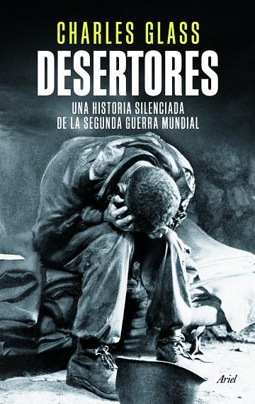 Desertores | 9788434418509 | Charles Glass | Llibres.cat | Llibreria online en català | La Impossible Llibreters Barcelona