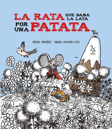 La rata que daba la lata por una patata | 9788412074666 | Ordoñez Cuadrado, Rafael | Llibres.cat | Llibreria online en català | La Impossible Llibreters Barcelona