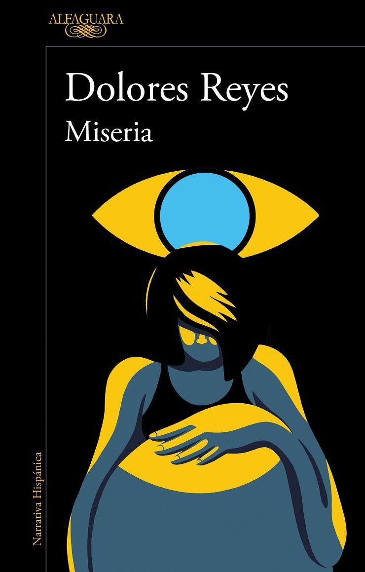 Miseria | 9788420474878 | Reyes, Dolores | Llibres.cat | Llibreria online en català | La Impossible Llibreters Barcelona