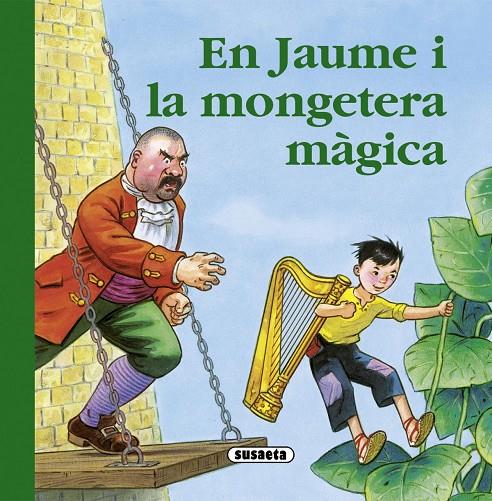 En Jaume i la mongetera màgica | 9788467718980 | Abad, Mònica | Llibres.cat | Llibreria online en català | La Impossible Llibreters Barcelona