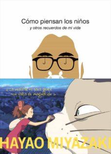 COMO PIENSAN LOS NIÑOS (NE) | 9788412420050 | HAYAO MIYAZAKI | Llibres.cat | Llibreria online en català | La Impossible Llibreters Barcelona