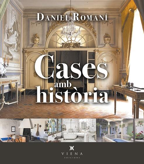Cases amb història | 9788418908095 | Romaní, Daniel | Llibres.cat | Llibreria online en català | La Impossible Llibreters Barcelona