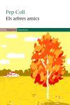 Els arbres amics | 9788497870481 | Coll, Pep | Llibres.cat | Llibreria online en català | La Impossible Llibreters Barcelona