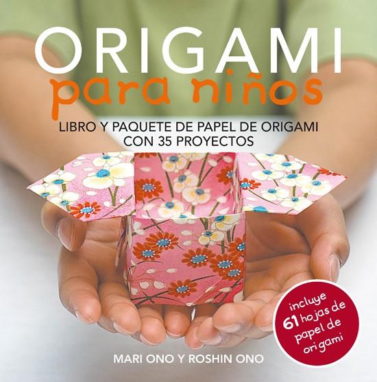 Origami para niños | 9788415053460 | Ono, Mari/Ono, Roshin | Llibres.cat | Llibreria online en català | La Impossible Llibreters Barcelona