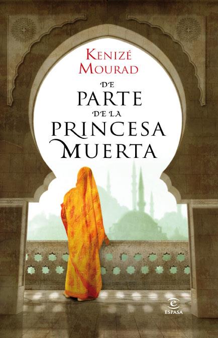 De parte de la princesa muerta | 9788467035513 | Mourad, Kenizé | Llibres.cat | Llibreria online en català | La Impossible Llibreters Barcelona