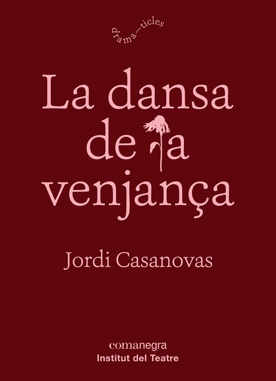 La dansa de la venjança | 9788417188788 | Casanovas Güell, Jordi | Llibres.cat | Llibreria online en català | La Impossible Llibreters Barcelona