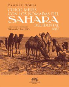 CINCO MESES CON LOS NOMADAS DEL SAHARA OCCIDENTAL. | 9788412420081 | FERNANDO BALLANO GONZALO | Llibres.cat | Llibreria online en català | La Impossible Llibreters Barcelona