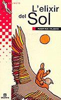 L'elixir del Sol | 9788424695767 | Ros, Roser | Llibres.cat | Llibreria online en català | La Impossible Llibreters Barcelona