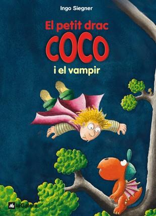 El petit drac Coco i el vampir | 9788424629502 | Ingo Siegner | Llibres.cat | Llibreria online en català | La Impossible Llibreters Barcelona