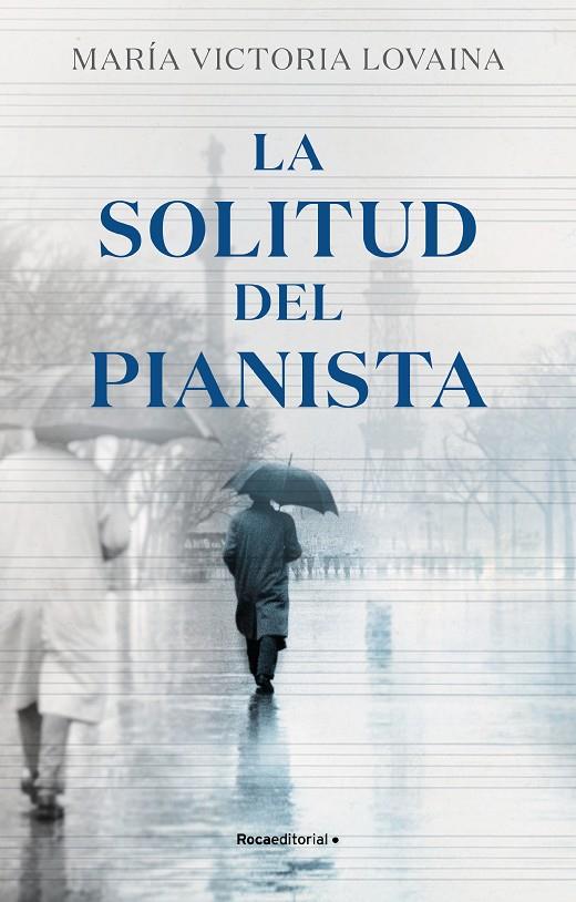 La solitud del pianista | 9788418557781 | Lovaina i Ruiz, Maria Victòria | Llibres.cat | Llibreria online en català | La Impossible Llibreters Barcelona