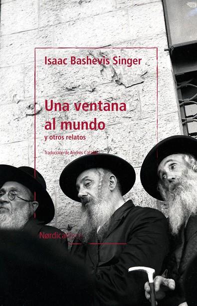 Una ventana al mundo | 9788418930461 | Bashevis Singer, Isaac | Llibres.cat | Llibreria online en català | La Impossible Llibreters Barcelona