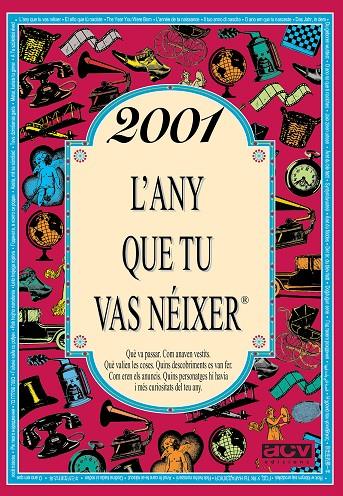 2001, l'any que tu vas néixer | 9788415003915 | Collado Bascompte, Rosa | Llibres.cat | Llibreria online en català | La Impossible Llibreters Barcelona
