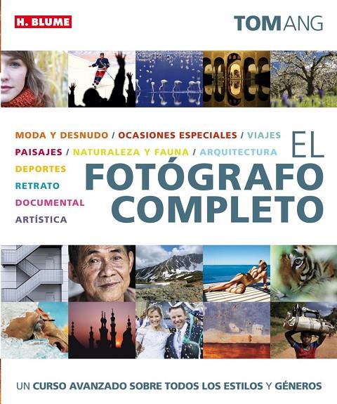EL FOTÓGRAFO COMPLETO | 9788496669673 | ANG, TOM | Llibres.cat | Llibreria online en català | La Impossible Llibreters Barcelona