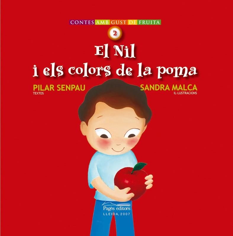 El Nil i els colors de la poma | 9788497795494 | Senpau, Pilar | Llibres.cat | Llibreria online en català | La Impossible Llibreters Barcelona