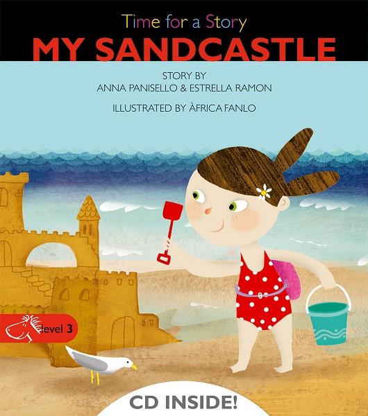 My sandcastle | 9788498256109 | Panisello, Anna; Ramon, Estrella | Llibres.cat | Llibreria online en català | La Impossible Llibreters Barcelona