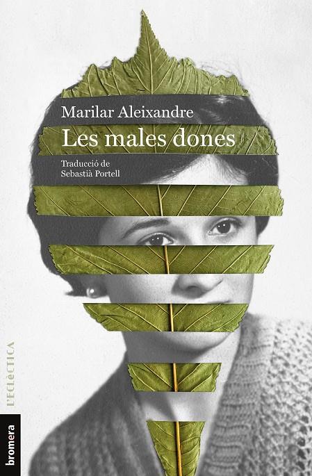 Les males dones | 9788413584690 | Aleixandre, Marilar | Llibres.cat | Llibreria online en català | La Impossible Llibreters Barcelona