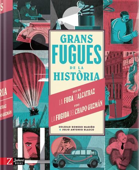GRANS FUGUES DE LA HISTÒRIA | 9788418830105 | SOLEDAD ROMERO | Llibres.cat | Llibreria online en català | La Impossible Llibreters Barcelona