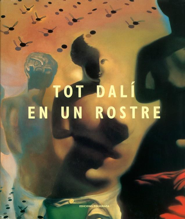 Tot Dalí en un rostre | 9788434310322 | Romero, Luis | Llibres.cat | Llibreria online en català | La Impossible Llibreters Barcelona
